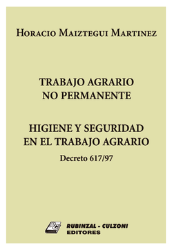 portada Trabajo Agrario No Permanente. Higiene Y Seguridad En El Trabajo Agrario. Decreto 617 / 97