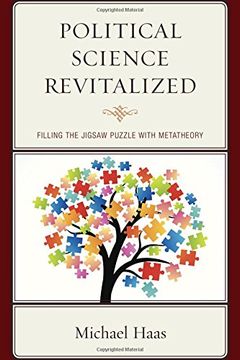 portada Political Science Revitalized: Filling the Jigsaw Puzzle With Metatheory (in English)