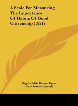 portada a scale for measuring the importance of habits of good citizenship (1921) (en Inglés)