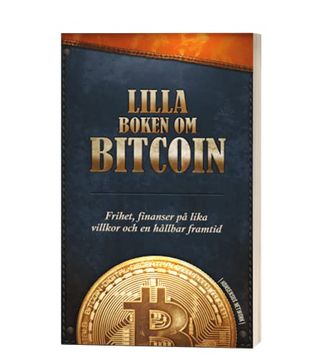 portada Lilla Boken om Bitcoin: Frihet, Finanser på Lika Villkor och en Hållbar Framtid 