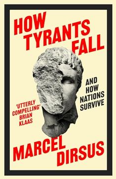 portada How Tyrants Fall: And how Nations Survive