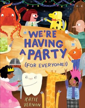 portada We're Having a Party (For Everyone! ): A Picture Book (en Inglés)
