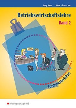 portada Rechnungswesen und Betriebswirtschaftslehre: Betriebswirtschaftslehre: Arbeitsmaterialien zur Individuellen Förderung: Band 2 (in German)