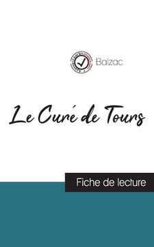 portada Le Curé de Tours de Balzac (fiche de lecture et analyse complète de l'oeuvre) (en Francés)