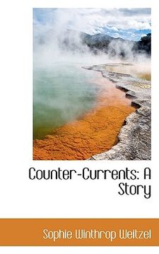portada counter-currents: a story (en Inglés)