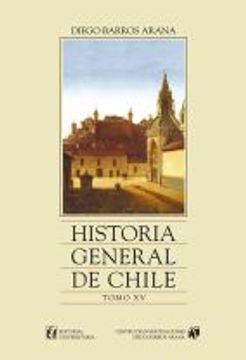 portada Historia General de Chile, Tomo 15