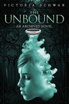 portada The Unbound (An Archived Novel) (The Archived)