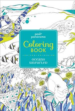 portada Posh Panorama Adult Coloring Book: Oceans Unfurled (in English)