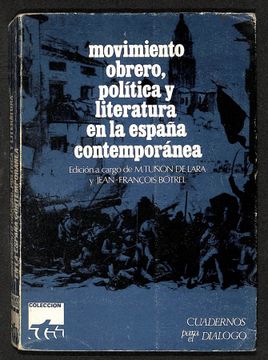 portada Movimiento Obrero Politica y Literatura en la España Contemporan
