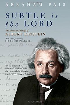 portada Subtle is the Lord: The Science and the Life of Albert Einstein 