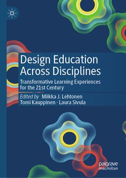 portada Design Education Across Disciplines: Transformative Learning Experiences for the 21st Century (en Inglés)