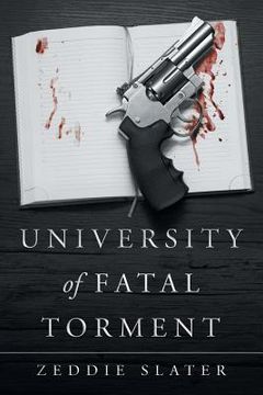 portada University of Fatal Torment (en Inglés)