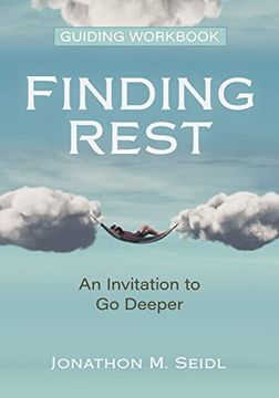 portada Finding Rest Guiding Workbook: An Invitation to go Deeper (en Inglés)