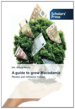 portada A guide to grow Macadamia: Review and reference manual