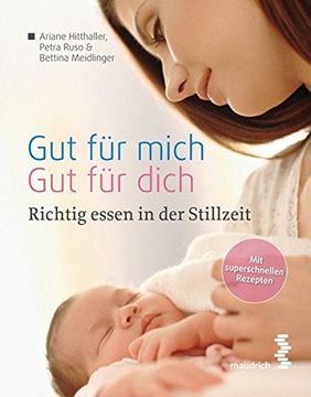 portada Gut für Mich - gut für Dich: Ernährung in der Stillzeit (en Alemán)