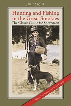 portada Hunting and Fishing in the Great Smokies: The Classic Guide for Sportsmen (en Inglés)