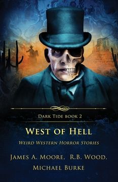 portada West of Hell: Weird Western Horror Stories (in English)