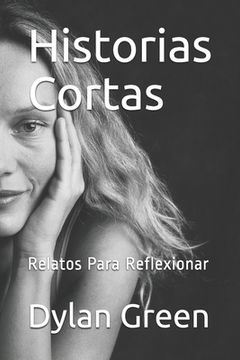 portada Historias Cortas: Relatos Para Reflexionar (in Spanish)