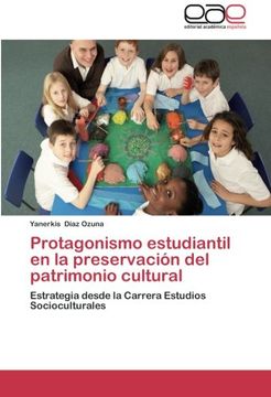 portada Protagonismo estudiantil en la preservación  del patrimonio cultural: Estrategia desde la Carrera Estudios Socioculturales