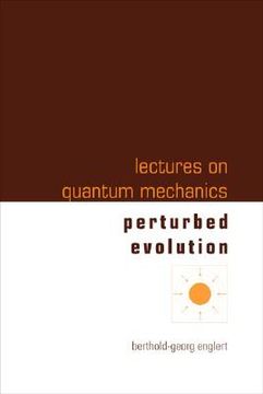 portada Lectures on Quantum Mechanics - Volume 3: Perturbed Evolution (in English)