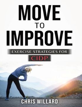 portada Move to Improve: Exercise Strategies for Cidp (en Inglés)