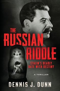 portada The Russian Riddle: Stalin's Deadly Date With Destiny (en Inglés)