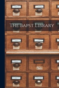 portada The Bapst Library (en Inglés)
