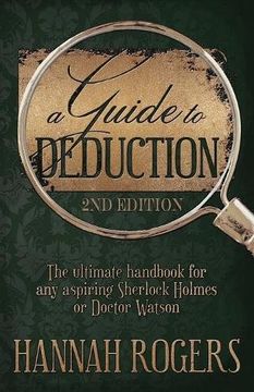 portada A Guide to Deduction - The ultimate handbook for any aspiring Sherlock Holmes or Doctor Watson