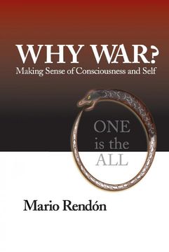 portada Why War? Making Sense of Consciousness and Self (en Inglés)