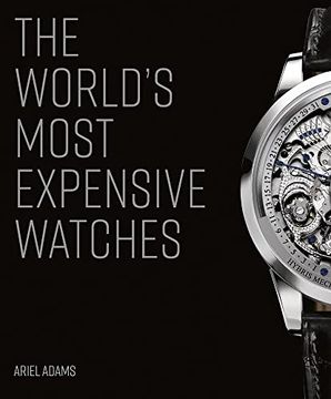 portada The World'S Most Expensive Watches (en Inglés)