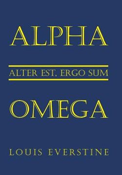 portada Alpha Omega: Alter Est, Ergo Sum