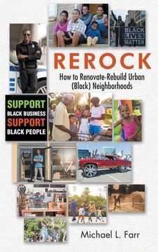 portada Rerock: How to Renovate-Rebuild Urban (Black) Neighborhoods (en Inglés)