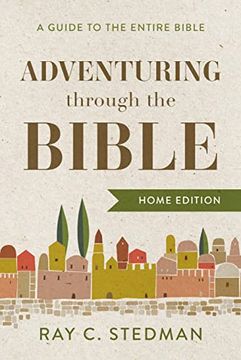 portada Adventuring Through the Bible: A Guide to the Entire Bible (en Inglés)