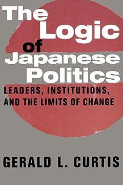 portada The Logic of Japanese Politics (en Inglés)