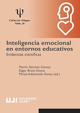 portada Inteligencia Emocional en Entornos Educativos: Evidencias Científicas: 26 (Psique) (in Spanish)
