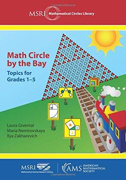 portada Math Circle by the Bay: Topics for Grades 1-5 (Msri Mathematical Circles Library) (in English)