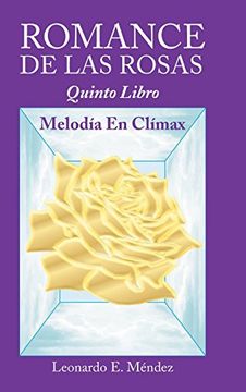 portada Romance de las Rosas: Quinto Libro Melodía en Clímax