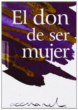 portada El don de ser mujer (ACCUAREL) (in Spanish)