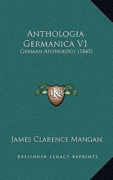 portada anthologia germanica v1: german anthology (1845) (en Inglés)