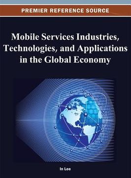 portada mobile services industries, technologies, and applications in the global economy
