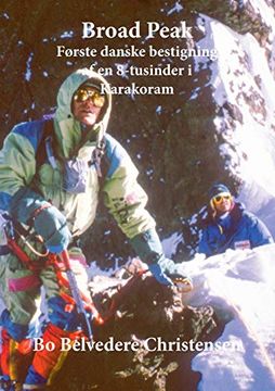 portada Broad Peak: Første Danske Bestigning af en 8-Tusinder i Karakoram (in Danés)