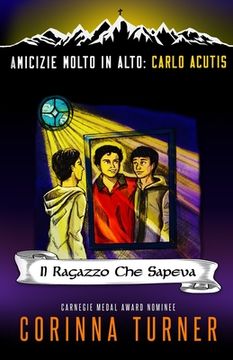 portada Il Ragazzo Che Sapeva (Carlo Acutis) (en Italiano)