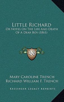 portada little richard: or notes on the life and death of a dear boy (1861) (en Inglés)