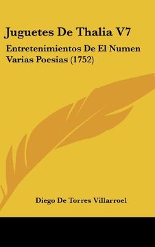 portada Juguetes de Thalia v7: Entretenimientos de el Numen Varias Poesias (1752)