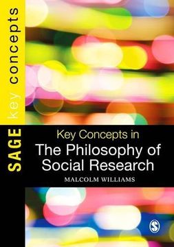 portada Key Concepts in the Philosophy of Social Research (SAGE Key Concepts series)