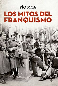 portada Los Mitos del Franquismo (in Spanish)