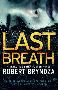 portada Last Breath: A gripping serial killer thriller that will have you hooked (Detective Erika Foster) (Volume 4) (in English)