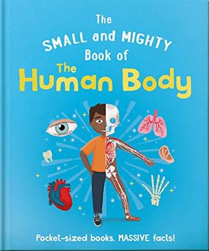 portada The Small and Mighty Book of the Human Body (Small & Mighty) (in English)