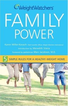 portada Weight Watchers Family Power: 5 Simple Rules for a Healthy-Weight Home (en Inglés)
