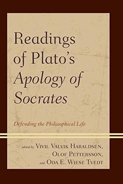 portada Readings of Plato's Apology of Socrates: Defending the Philosophical Life (en Inglés)